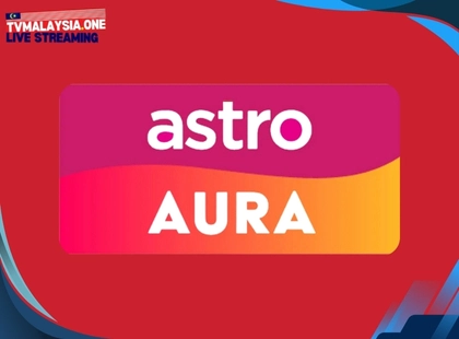 Astro Aura Live - TVMalaysia.One Official