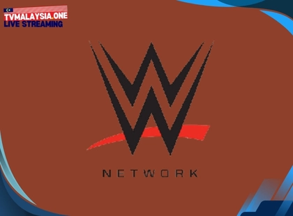 WWE Network Live - TVMalaysia.One Official